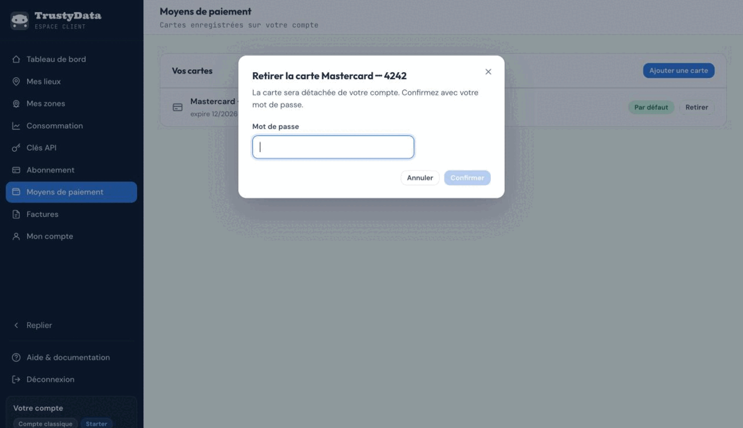 Fenêtre Retirer la carte Mastercard ···· 4242 : la carte sera détachée de votre compte, confirmez avec votre mot de passe ; champ Mot de passe, boutons Annuler et Confirmer.